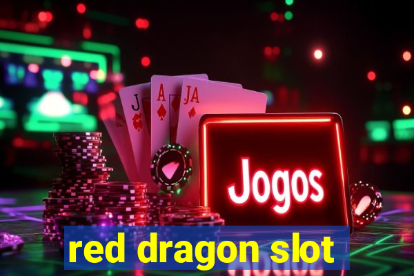 red dragon slot