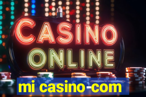 mi casino-com