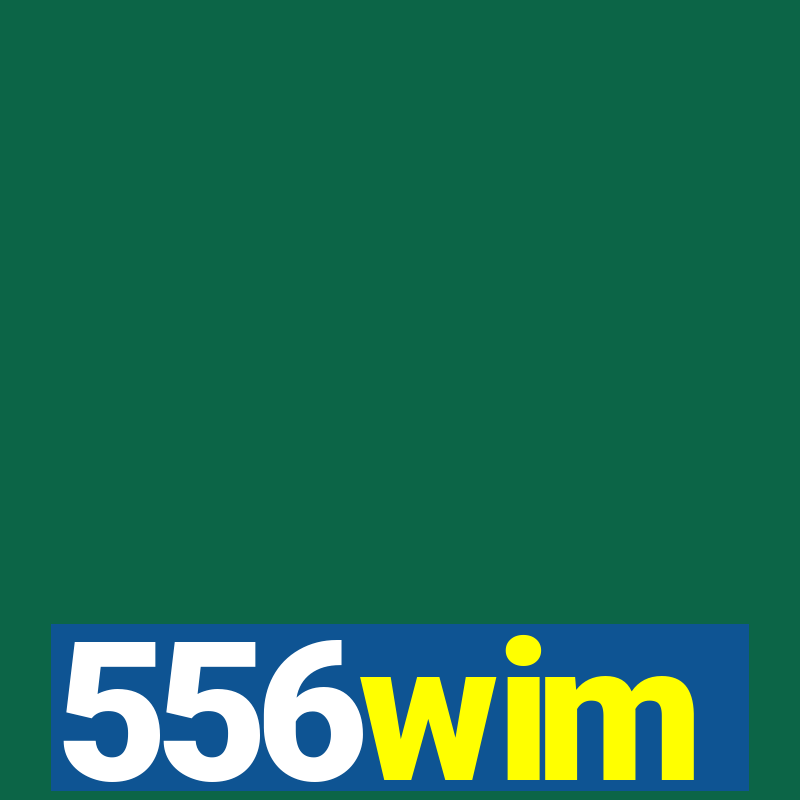 556wim