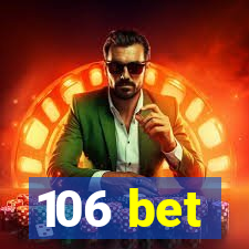 106 bet