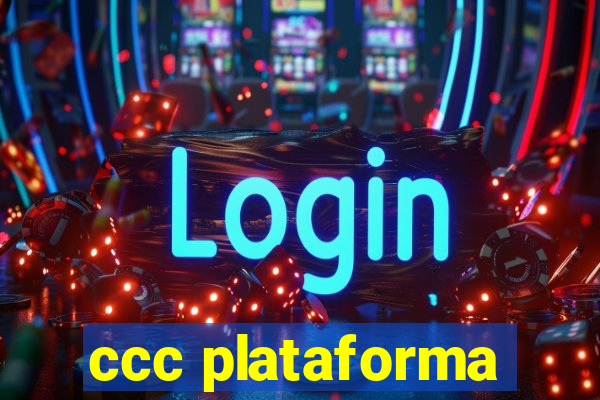 ccc plataforma