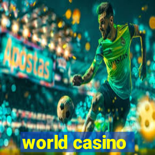 world casino