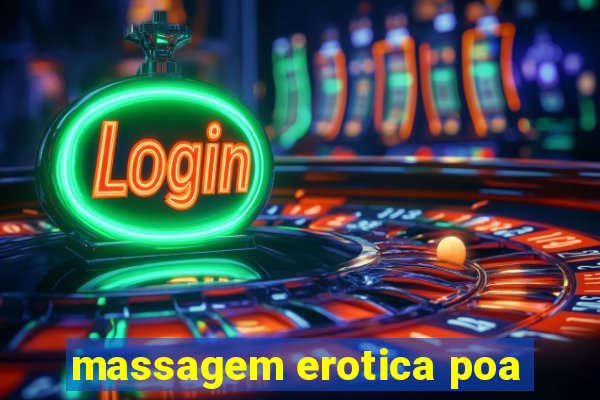 massagem erotica poa