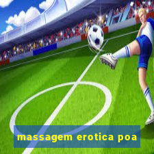 massagem erotica poa