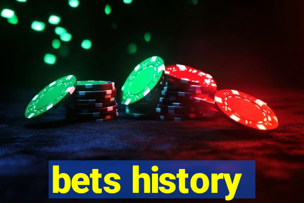 bets history