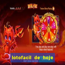 lotofacil de hoje giga sena