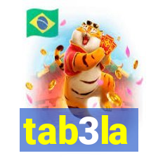 tab3la