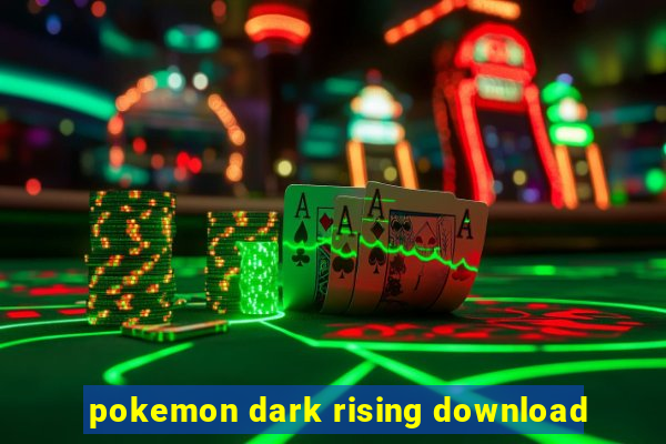 pokemon dark rising download