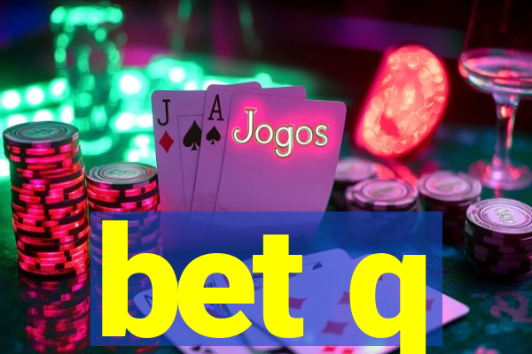 bet q