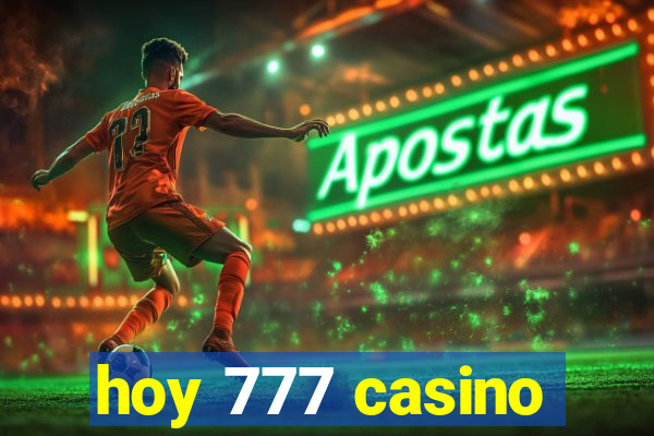 hoy 777 casino