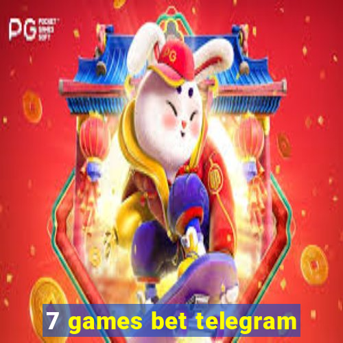 7 games bet telegram