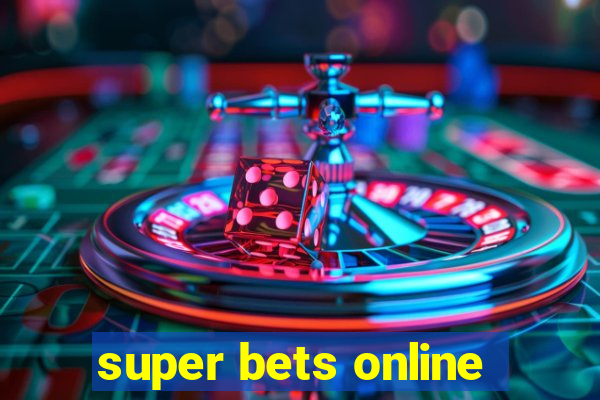 super bets online