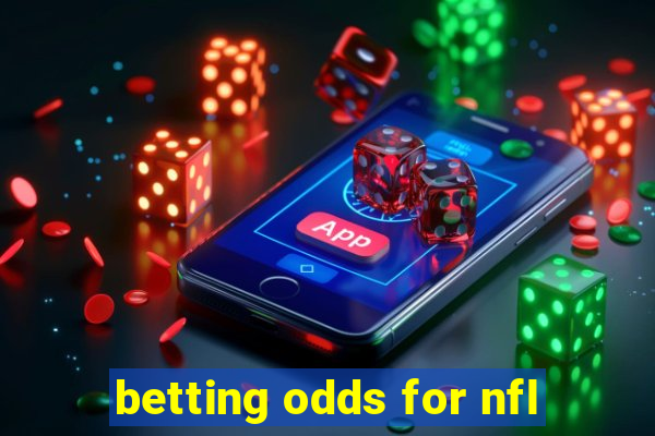 betting odds for nfl