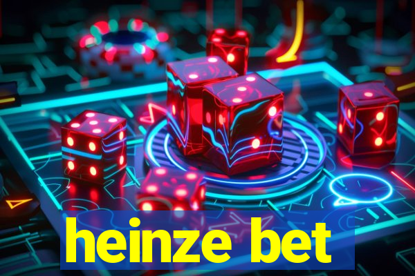 heinze bet