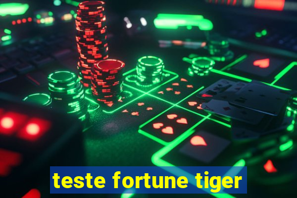 teste fortune tiger