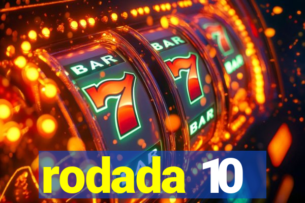 rodada 10