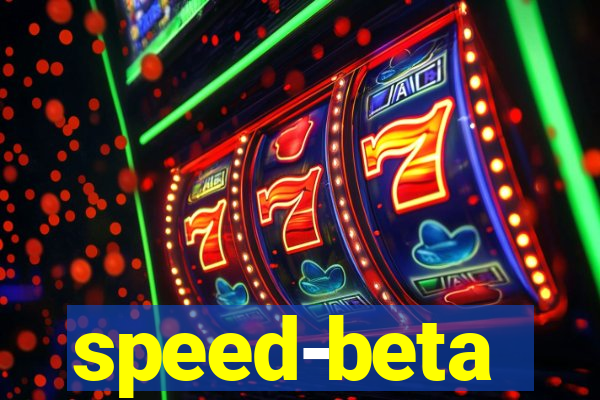 speed-beta