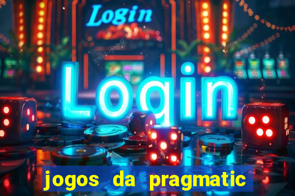 jogos da pragmatic play que mais pagam