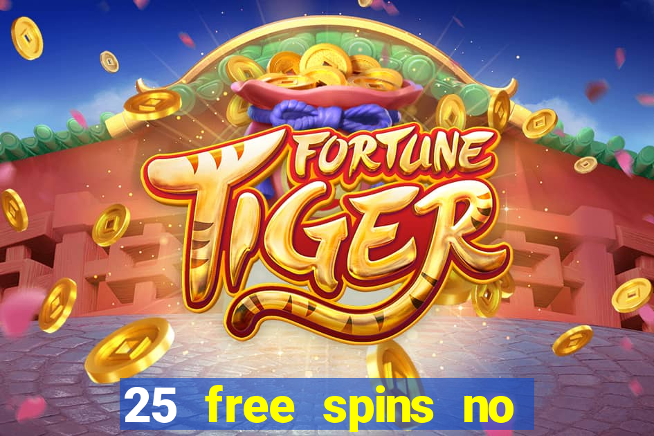 25 free spins no deposit casino netbet