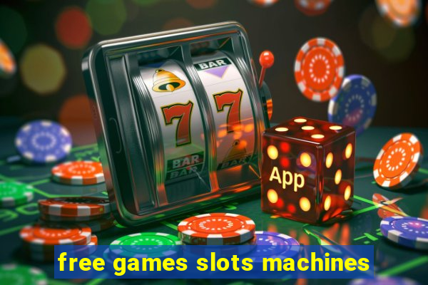 free games slots machines