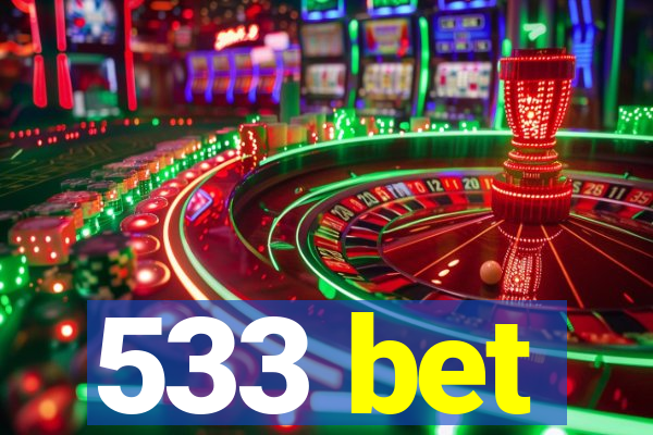 533 bet