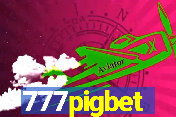 777pigbet