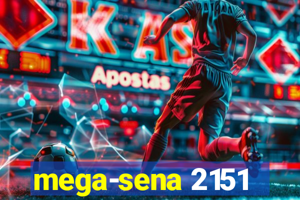 mega-sena 2151