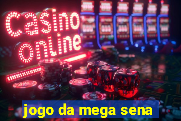 jogo da mega sena