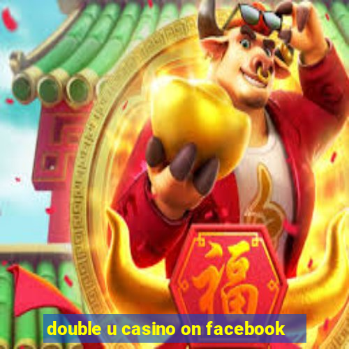 double u casino on facebook