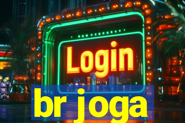 br joga