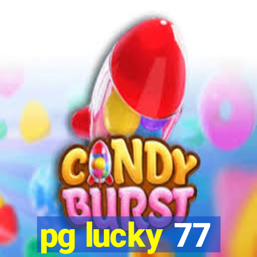 pg lucky 77