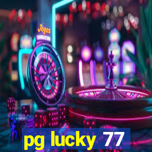 pg lucky 77