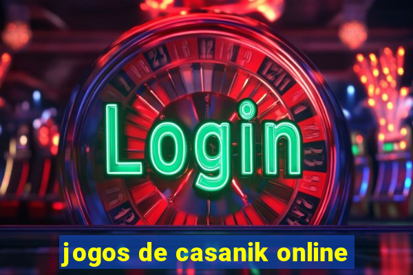 jogos de casanik online