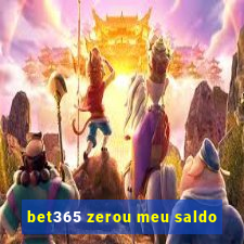 bet365 zerou meu saldo