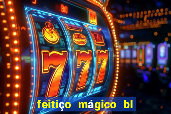 feitiço mágico bl ler online