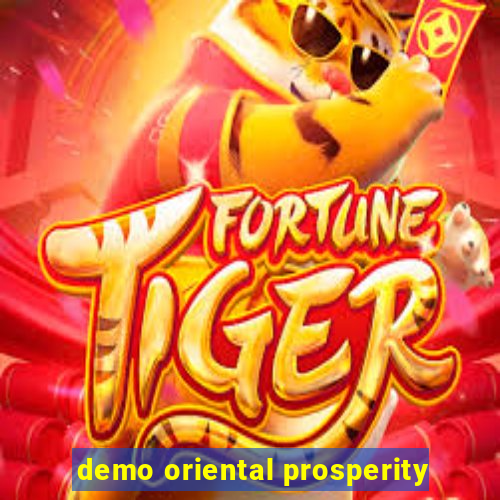 demo oriental prosperity