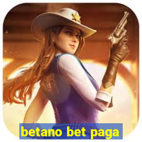 betano bet paga