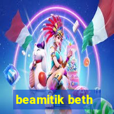 beamitik beth