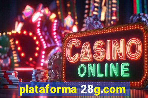 plataforma 28g.com