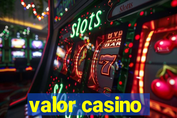 valor casino