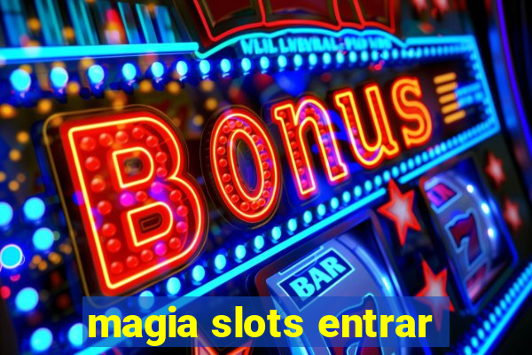 magia slots entrar