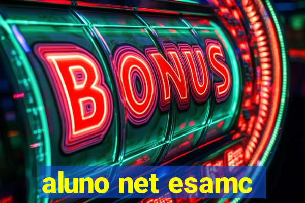 aluno net esamc