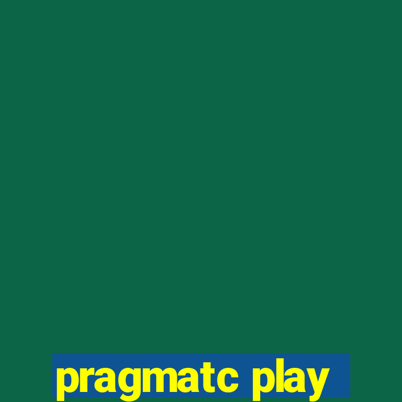 pragmatc play