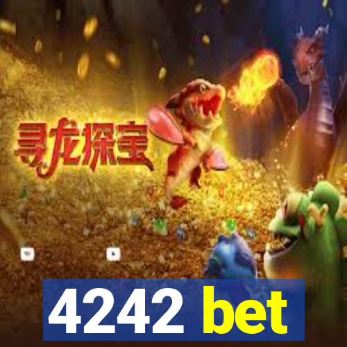 4242 bet