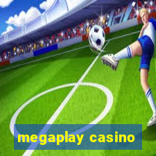 megaplay casino