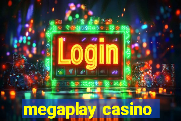 megaplay casino