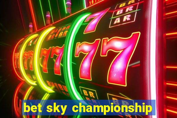 bet sky championship