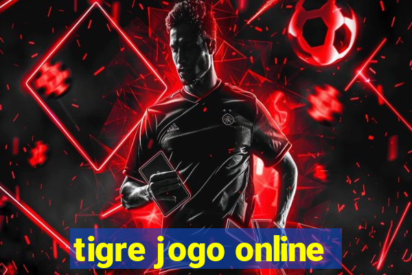 tigre jogo online