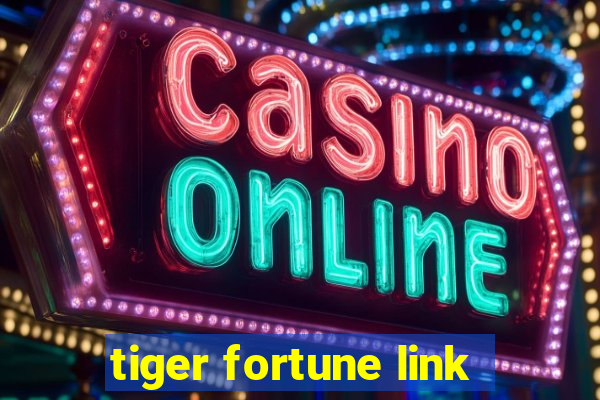 tiger fortune link