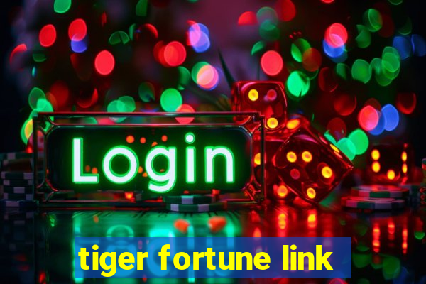 tiger fortune link